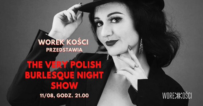 The Very Polish Burlesque Night Show