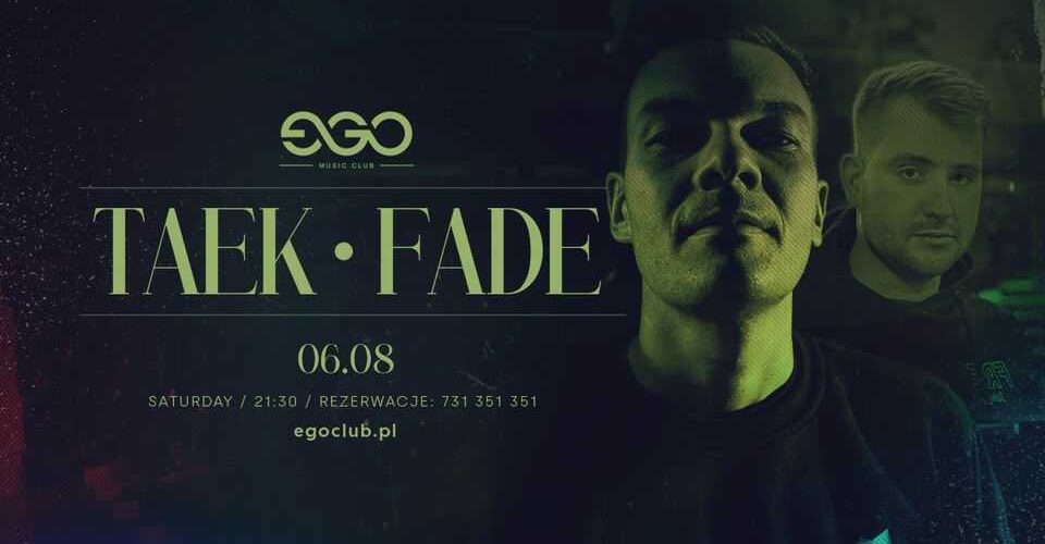TAEK X FADE | EGO 06.08