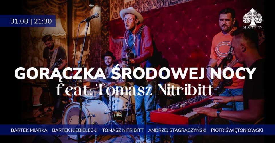Gorączka Środowej Nocy feat. Tomasz Nitribitt