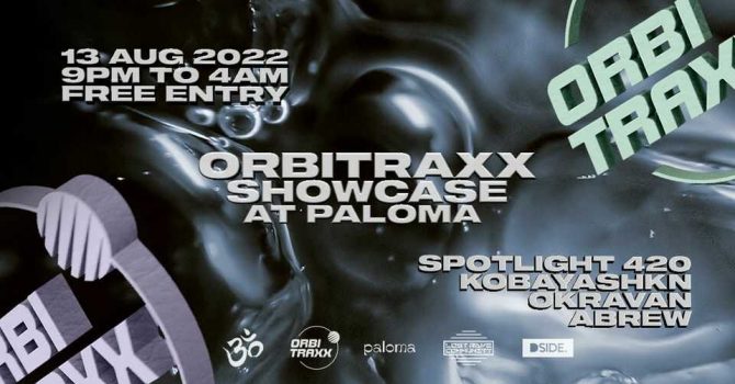 Orbitraxx Showcase at Paloma