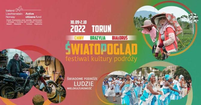 4. Festiwal Kultury Podróży ŚwiatoPogląd - Chiny, Brazylia, Białoruś