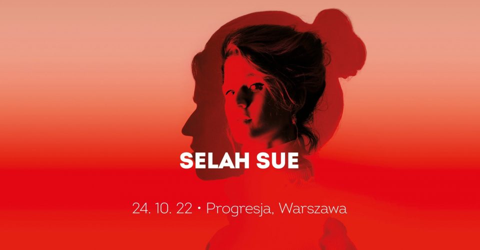 Selah Sue | Warszawa
