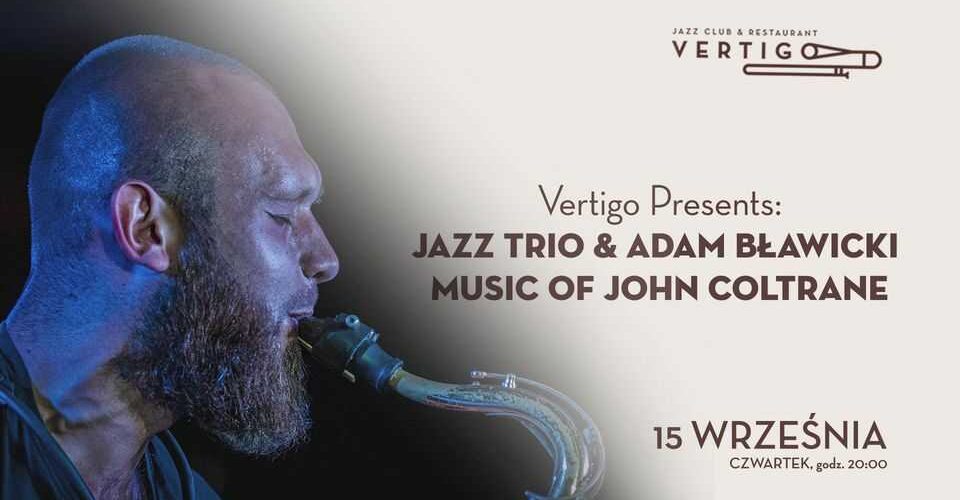 John Coltrane Music - Adam Bławicki & Jazz Trio