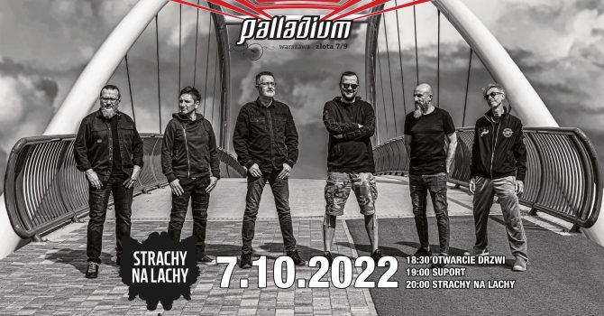 Strachy na Lachy / Warszawa Palladium / 07.10.2022