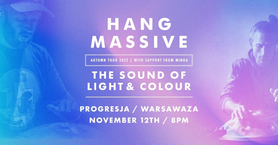 Koncert Hang Massive - Warszawa