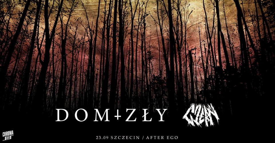 Dom Zły | Czerń | 23.09.2022 | Szczecin, After Ego
