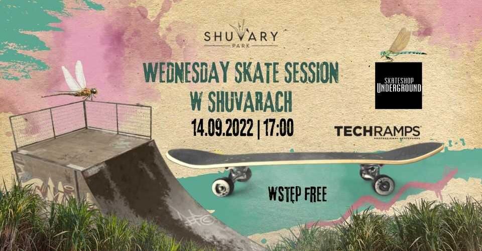 WEDNESDAY SKATE SESSION by Underground Skateshop x Techramps w SHUVARACH