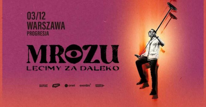 MROZU / Lecimy za daleko / Warszawa / 3.12