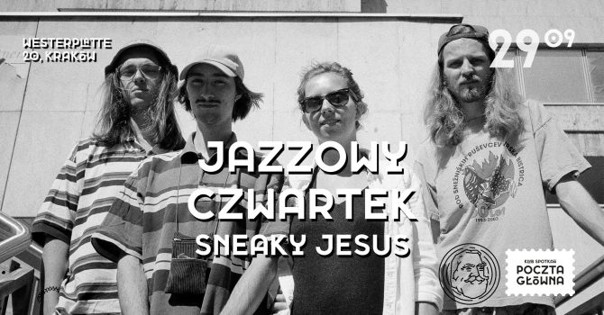 Jazzowy Czwartek: koncert sneaky jesus na Poczcie