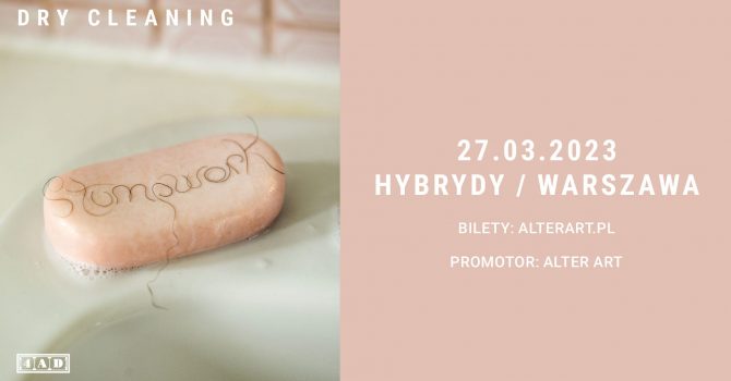 DRY CLEANING | WARSZAWA, HYBRYDY | 27.03.2023