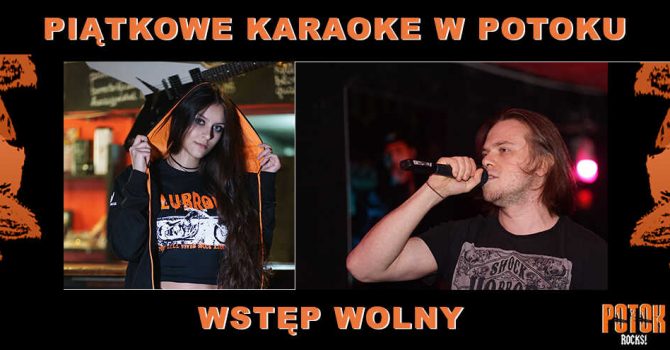Karaoke w Potoku / Piątki / Warszawa