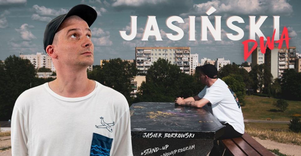 Łódź | Jasiek Borkowski - Program "Jasiński Dwa"