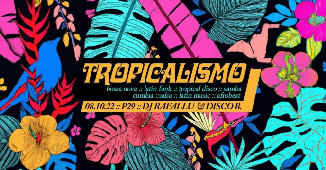 TROPICALISMO - latin funk / afrobeat / samba / salsa / cumbia / tropical disco /