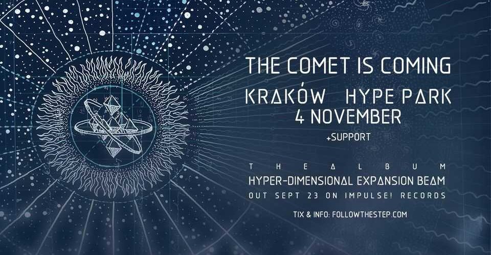 The Comet is Coming • 4 listopada 2022 • Kraków