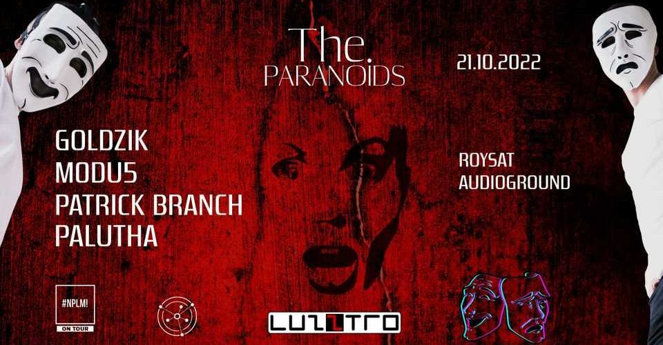 The Paranoids @ Luzztro / Goldzik / Patrick Branch / M0du5