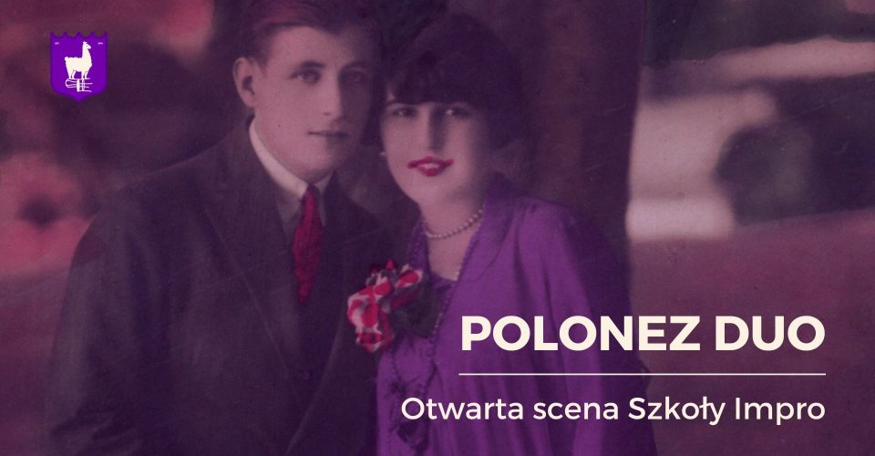 Polonez Duo — otwarta scena Szkoły Impro