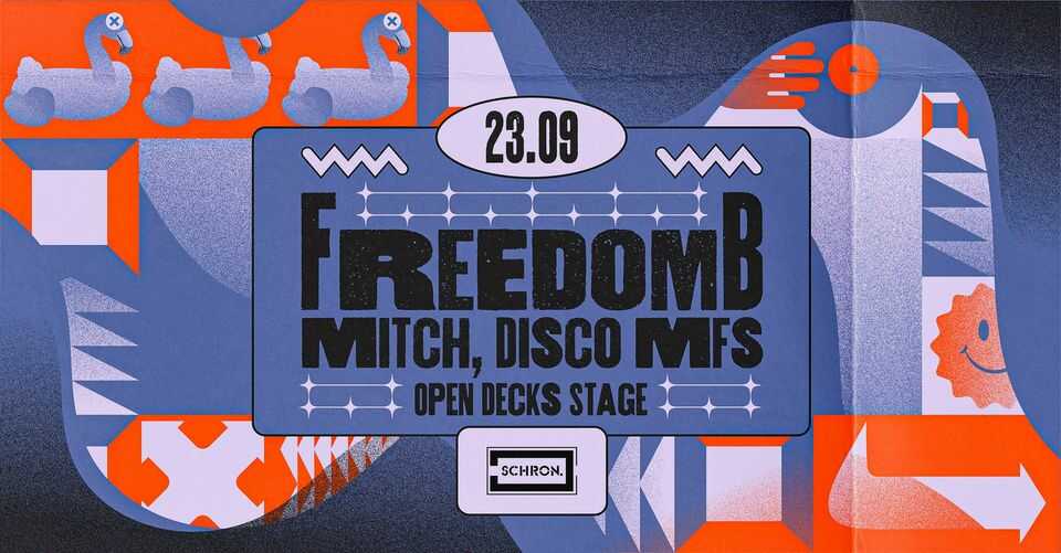 Schron pres. FreedomB (Get Physical, Knee Deep In Sound)