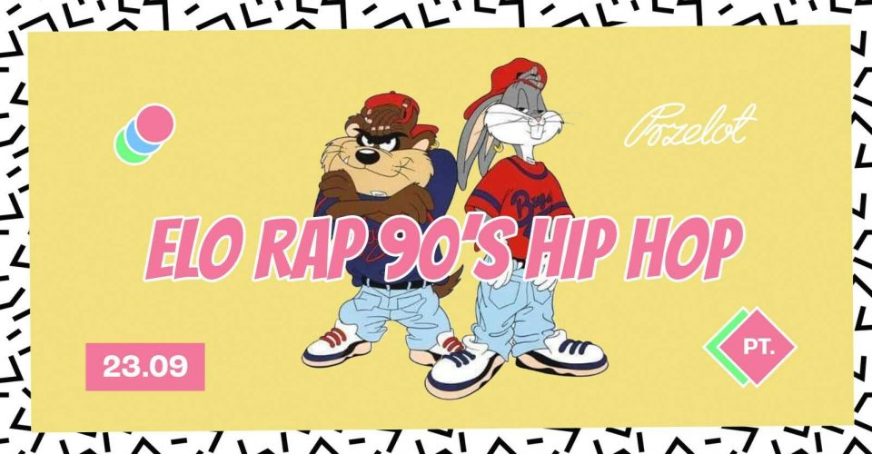 ELO RAP 90'S HIP HOP