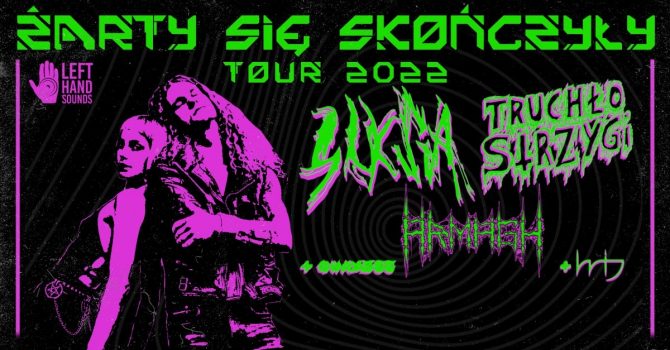 Żarty się skończyły: Truchło Strzygi & Siksa, 29.10. Katowice