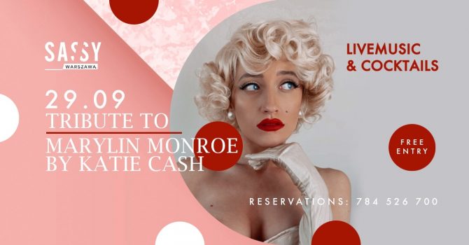 Tribute to Marilyn Monroe by Katie Cash | koktajlowe czwartki w SASSY