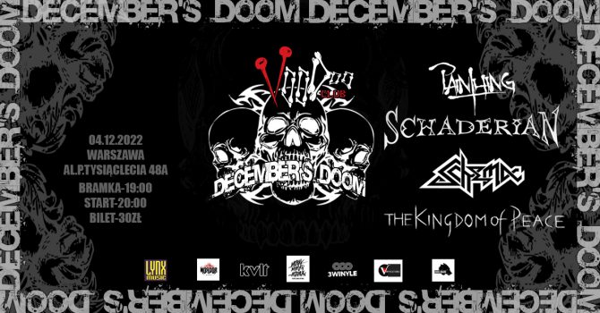 December's Doom : Schaderian x Schema x Painthing x The Kingdom of Peace @VooDoo Club