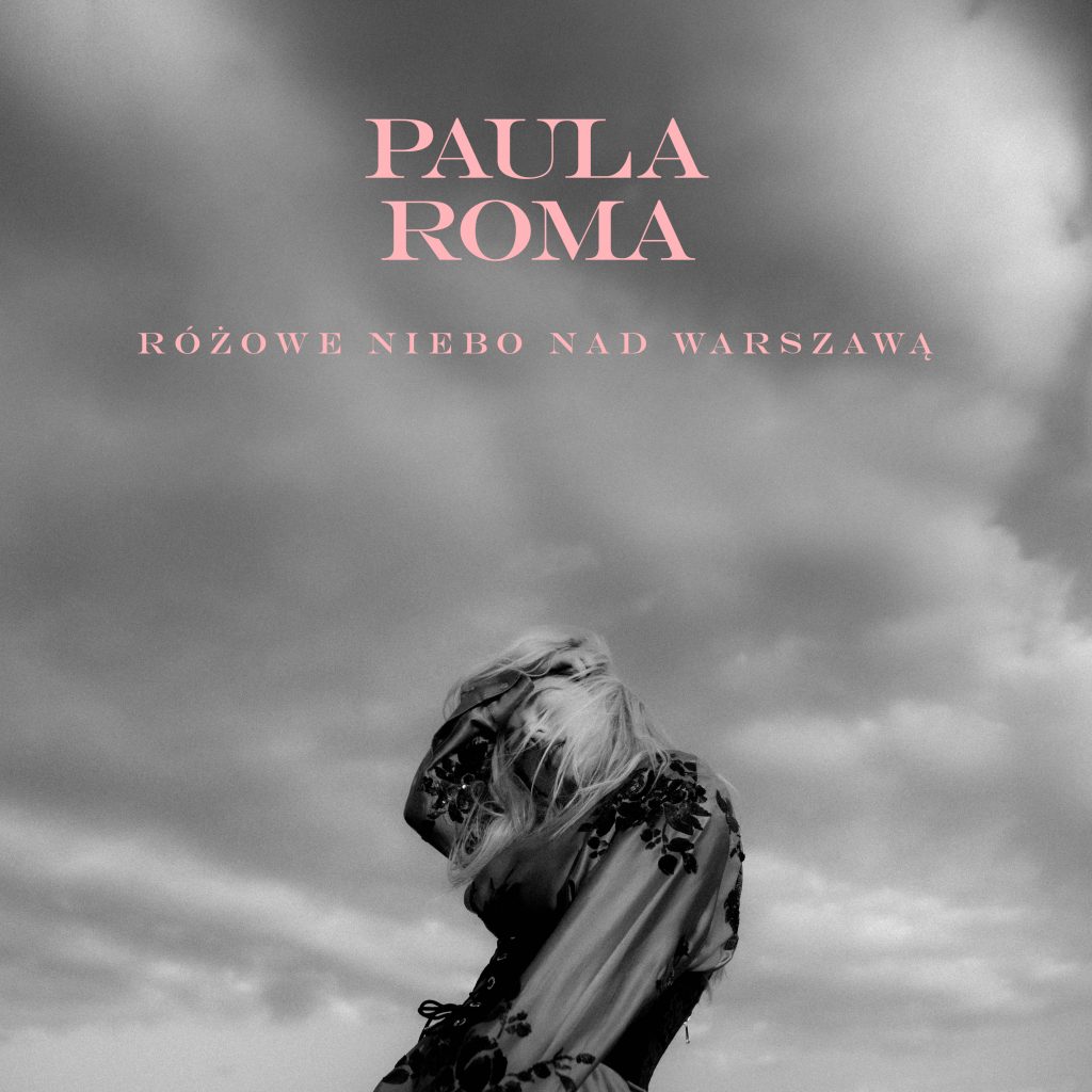 PAULA ROMA różowe niebo nad warszawą