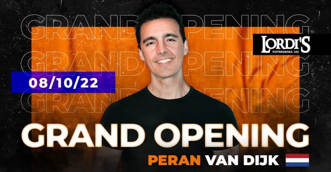 Grand Opening | Peran Van Dijk | 08.10.2022