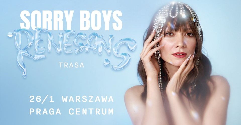SORRY BOYS Warszawa, PRAGA CENTRUM - 26.01.2023