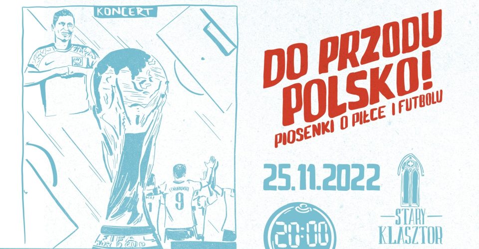 DO PRZODU POLSKO! - piosenki o piłce i futbolu dzień przed meczem "o wszystko"!