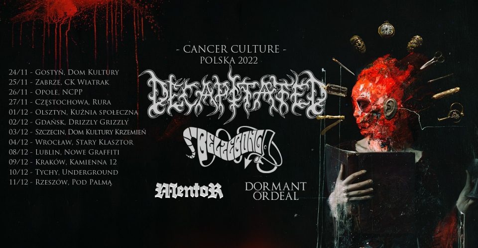 Decapitated + BelzebonG + Mentor + Dormant Ordeal / 2.12.2022 / Drizzly Grizzly, Gdańsk