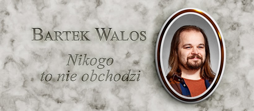 Stand-up | Kraków | Bartek Walos | Nikogo to nie obchodzi | 23.11.22, g. 19:00