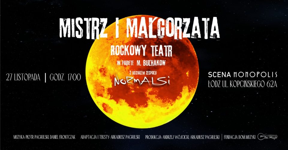 Mistrz i Małgorzata Rockowy Teatr - 27.11