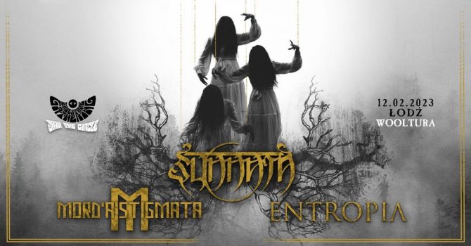 Sunnata, Entropia, Mord’A’Stigmata • 12.02 • Łódź, Wooltura