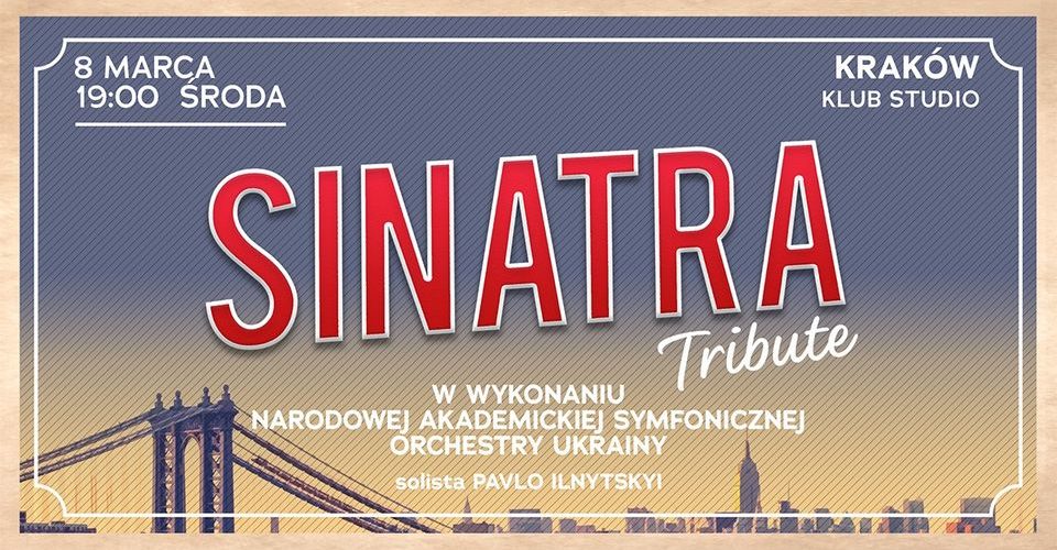 Sinatra tribute Kraków 8 marca
