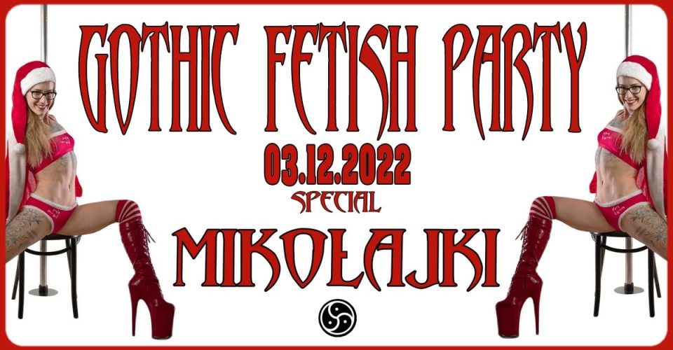 Gothic Fetish Party - special vol.16 Mikołajki