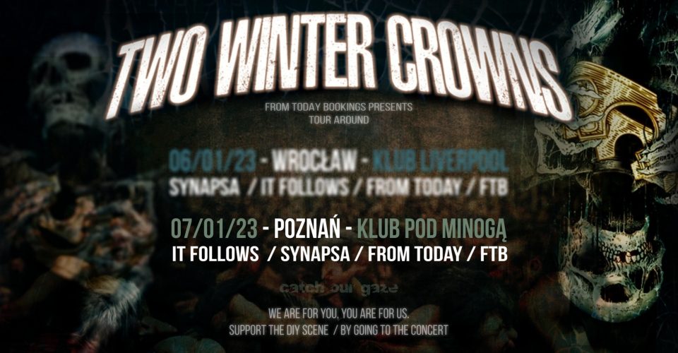 Two Winter Crowns - From Today x Synapsa x It Follows x TBA