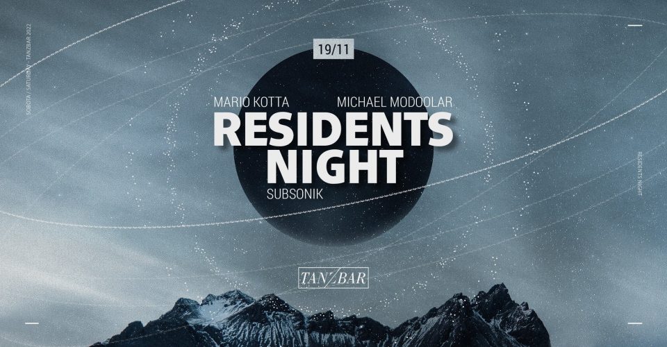 Residents Night: Mario Kotta, Subsonik & Michael Modoolar