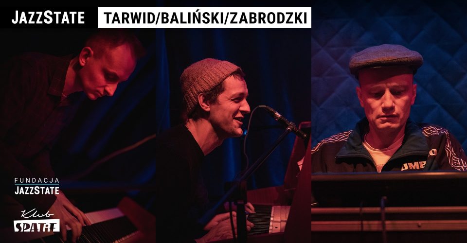 Tarwid/Baliński/Zabrodzki I jam session