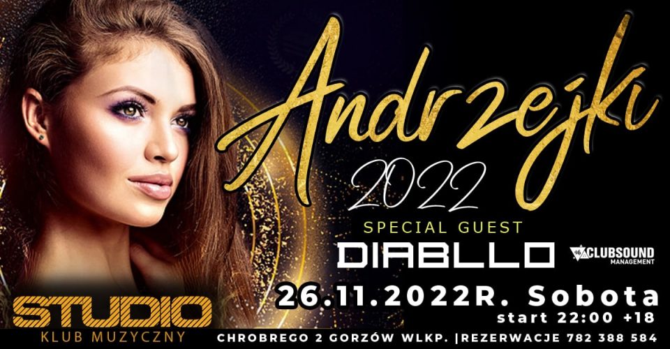 ANDRZEJKI 2022- DJ DIABLLO- Klub STUDIO Gorzów Wlkp. 26.11.2022r.