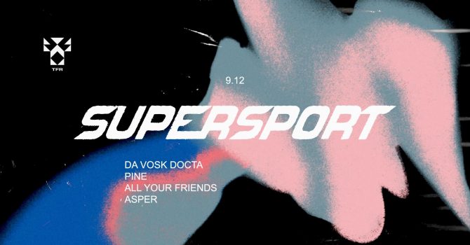 Supersport: Da Vosk Docta / PiNE / Asper / AYF