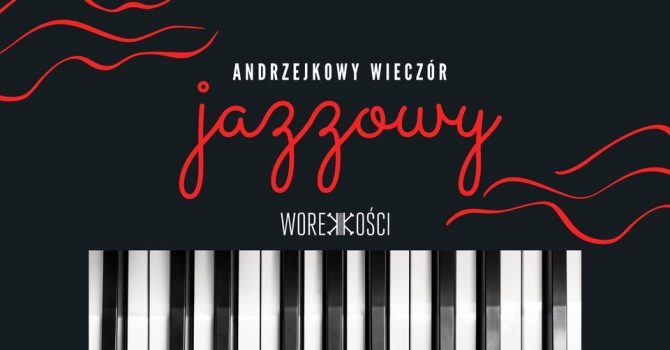 Andrzejkowy Wieczór Jazzowy w Worku Kości