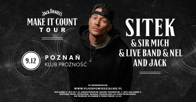 Sitek - Jack Daniel’s Make It Count Tour - Poznań, Klub Próżność