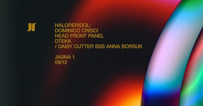 J1 | Haloperidol: Head Front Panel, Domenico Crisci, Dtekk / Anna Borsuk, daisy cutter