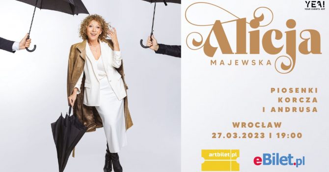 Alicja Majewska | Piosenki Korcza i Andrusa | WROCŁAW | 27.03.2023