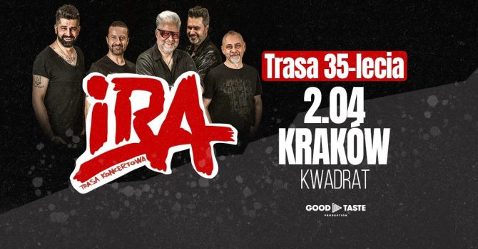 IRA – 35 lat | Kraków