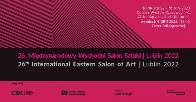 26. Międzynarodowy Wschodni Salon Sztuki Lublin 2022
