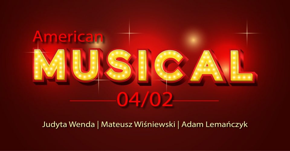 American Musical - Wieczór Amerykański