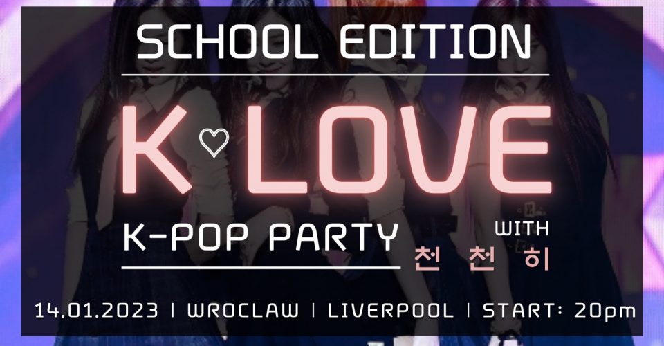 [WROCŁAW] K-LOVE K-POP PARTY School Edition