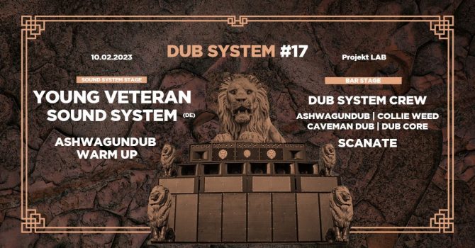 Dub System #17 Young Veteran Sound System, Ashwagundub, Dub System Crew, Scanate