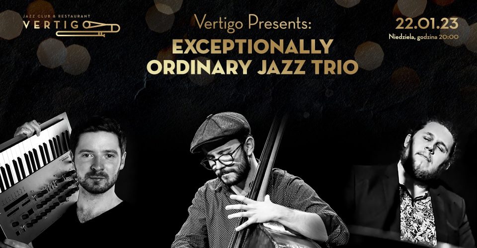 Exceptionally Ordinary Jazz Trio